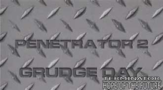 Terminator/Penetrator 2: Grudge Day reference